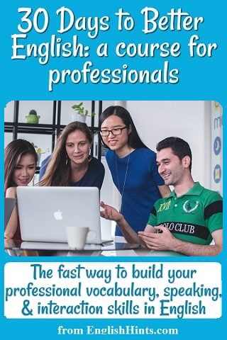 4 young people looking at a computer.
Text: The fast way to build your professional vocabulary, speaking, & interaction skills in English