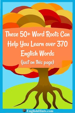 50 Word Roots from Latin