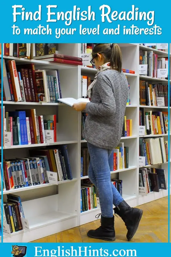 Use these book recommendations to find English reading materials that match your reading level, interests, and needs.  
(Photo of a lady in a library.)