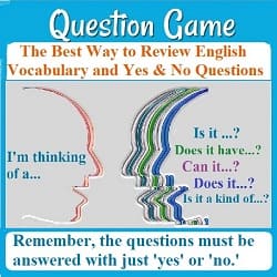 Picture of one person saying 'I'm thinking of a...' & other people facing him and asking "is it...?' 'Does it have...?', etc.
Text: Remeber, the questions must be answered with just 'yes' or 'no.'