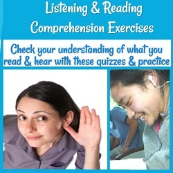 Listening & Reading Comprehension Exercises: Check your understanding of what you read & hear with these quizzes & practice (+ photos of a lady with hand to ear & ofa girl with earbuds, reading)