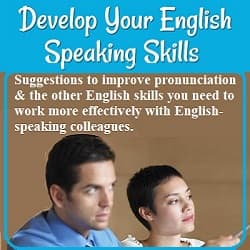'Develop Your English Speaking Skills-- suggestions to improve pronunciation and the other English skills you need...' with a photo of a man speaking while a woman looks on.