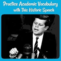 'Practice Academic Vocabulary with this Historic Speech' with a photo of John F. Kennedy speaking.