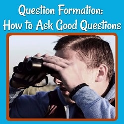 'Question Formation: How to Ask Good Questions' with a photo of a hunter using binoculars