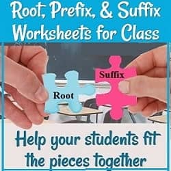 title (Root, Prefix, & Suffix Worksheets for Class) with a picture of hands putting together 2 puzzle pieces saying 'root' & suffix' & the text: 'Help your students fit the pieces together.'