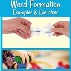 title (Word Formation Examples & Exercises) with 2 photos: hands matching 2 puzzle pieces (one with  'achieve', & the other with '-ment') & a photo of a child building with blocks.