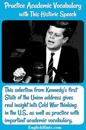 photo of President Kennedy giving a speech with text: 'This selection from Kennedy's first State of the Union address gives real insight into Cold War thinking [+] vocabulary practice.